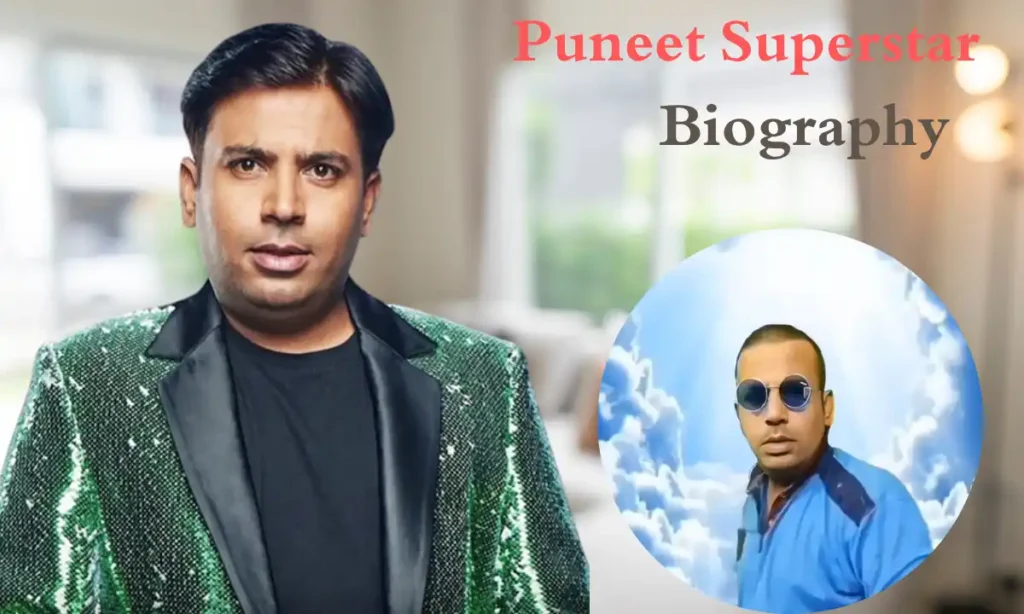 Puneet Superstar Bio