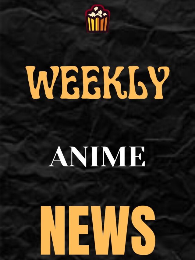 Weekly Anime News