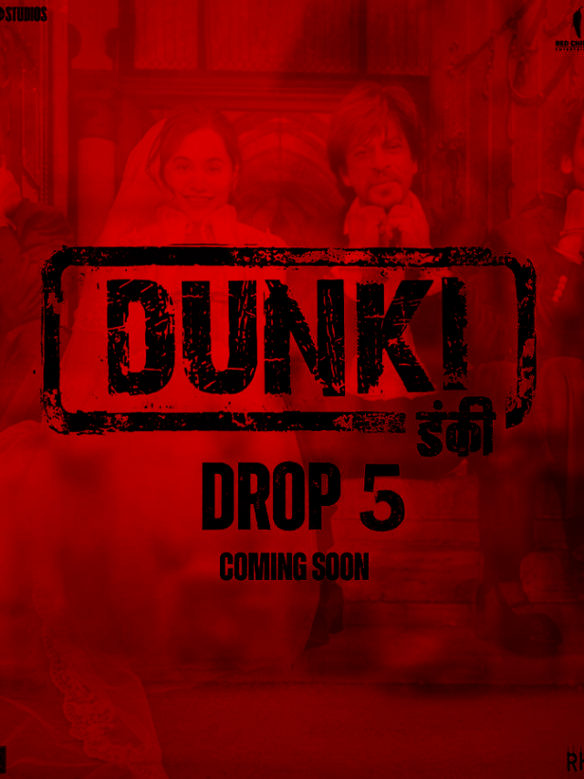 Dunki Drop 5 Release Date: “O MAAHI”