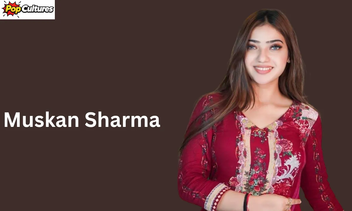 Muskan Sharma Age: Biography, Height, Career, Education, Net Worth, Family, Movie, Interesting Fact, & More